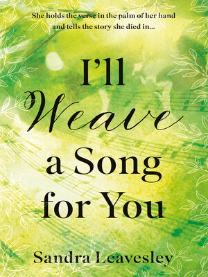 cover image of I'll Weave a Song for You